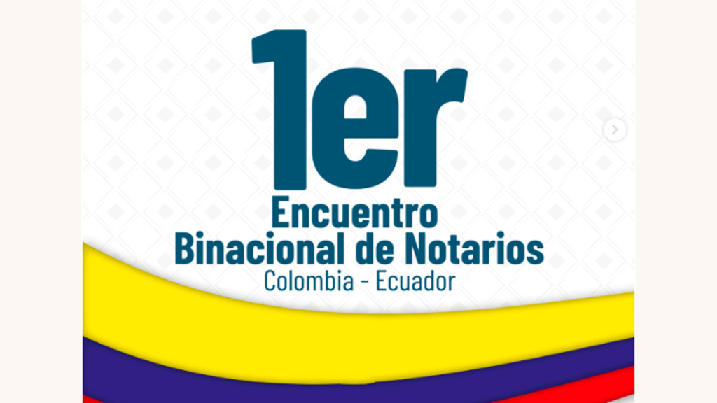 I Encuentro Binacional de Notarios