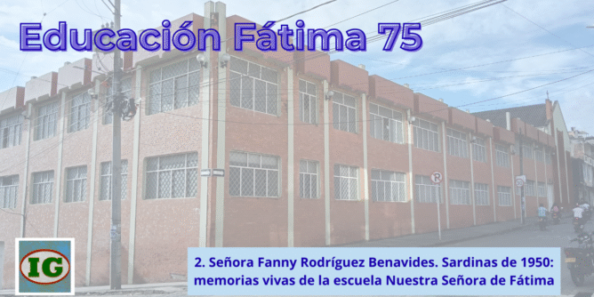 Educación Fátima 75 segunda crónica