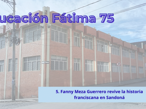 Educación Fátima 75. Quinta crónica