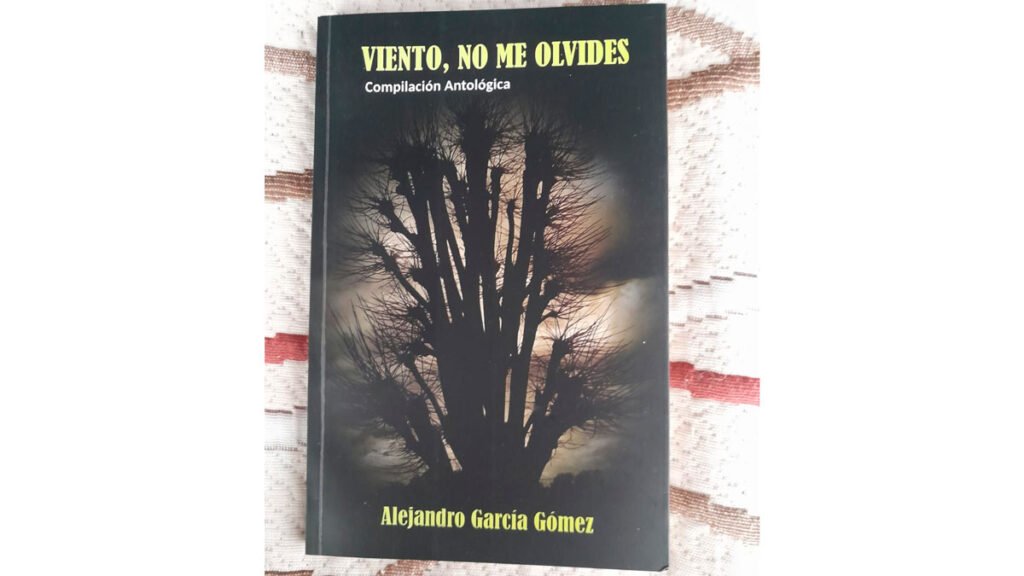 Libro Viento no me olvides de Alejandro García Gómez
