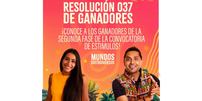 Ganadores de la convocatoria Mundos Cultudiversos