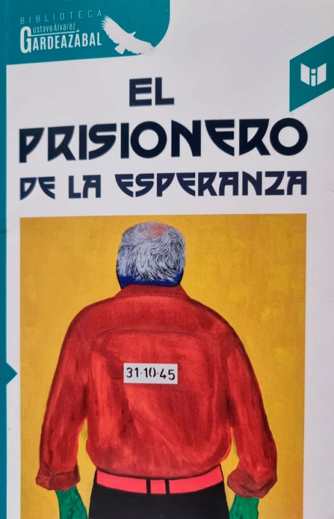 Libro El prisionero de la esperanza